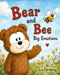 Cover of Bear and Bee: Big Emotions, a watercolor bear waving beside a smiling bee in a flower meadow